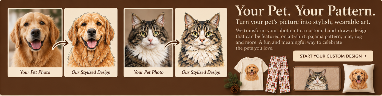 Your Pet. Your Pattern. — personalized pet-pattern pajama promotion